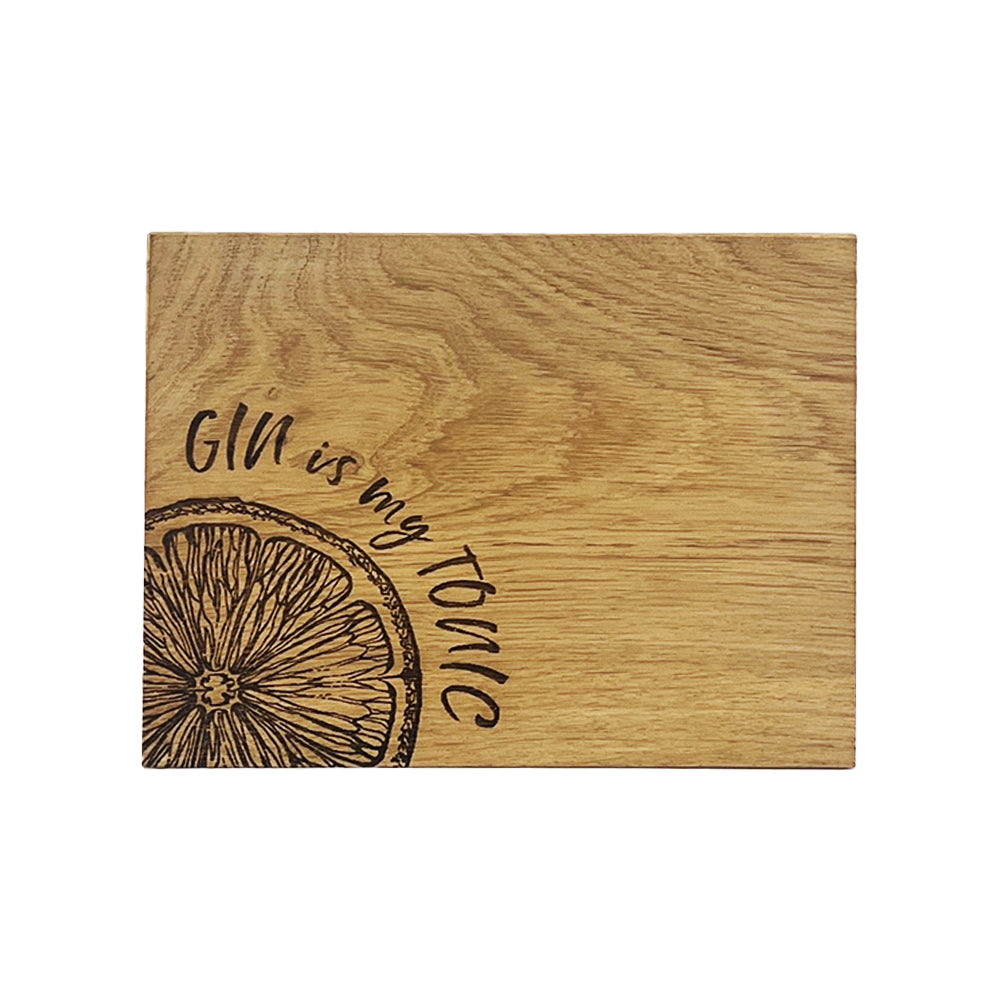 Oak Bar Board - Gin is My Tonic