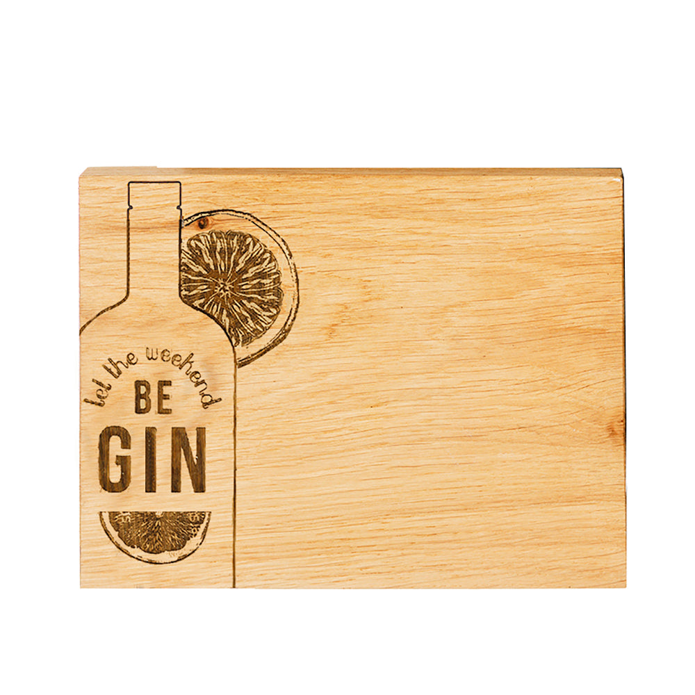 Oak Bar Board - Let the Weekend Be Gin