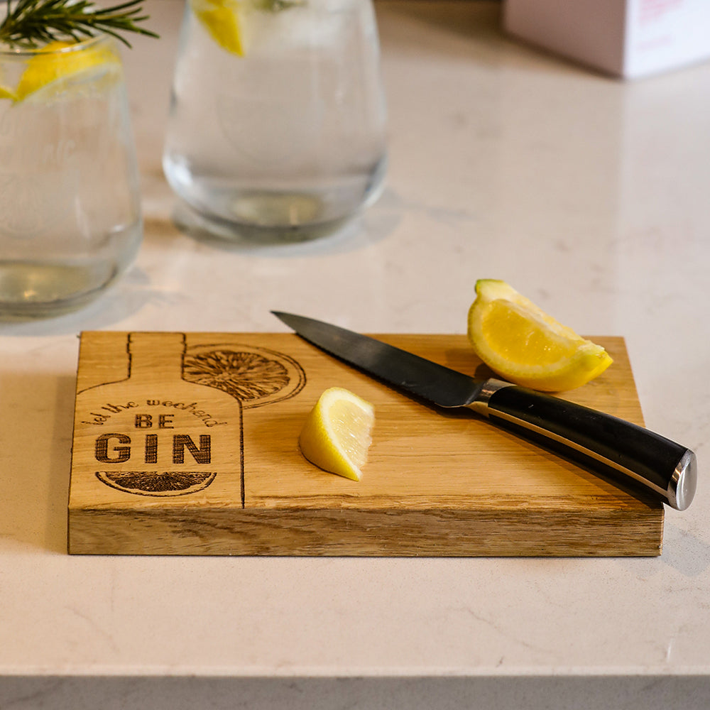 Oak Bar Board - Let the Weekend Be Gin