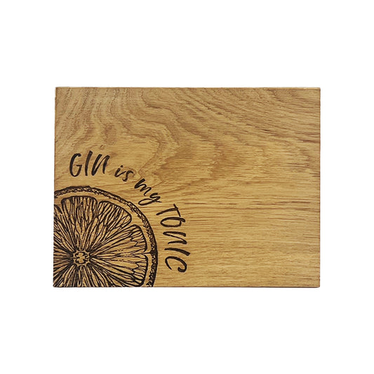 Oak Bar Board - Gin is My Tonic